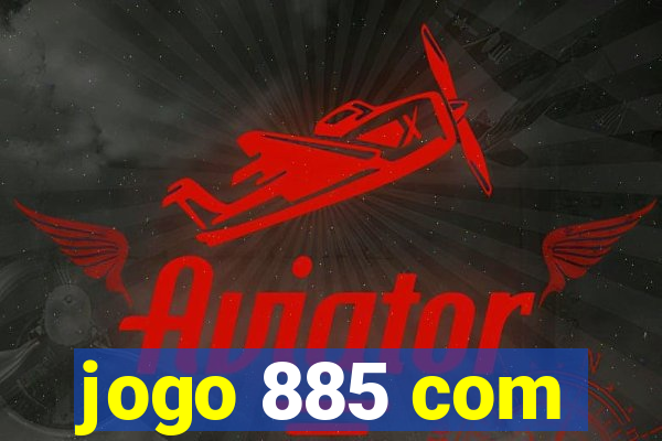 jogo 885 com